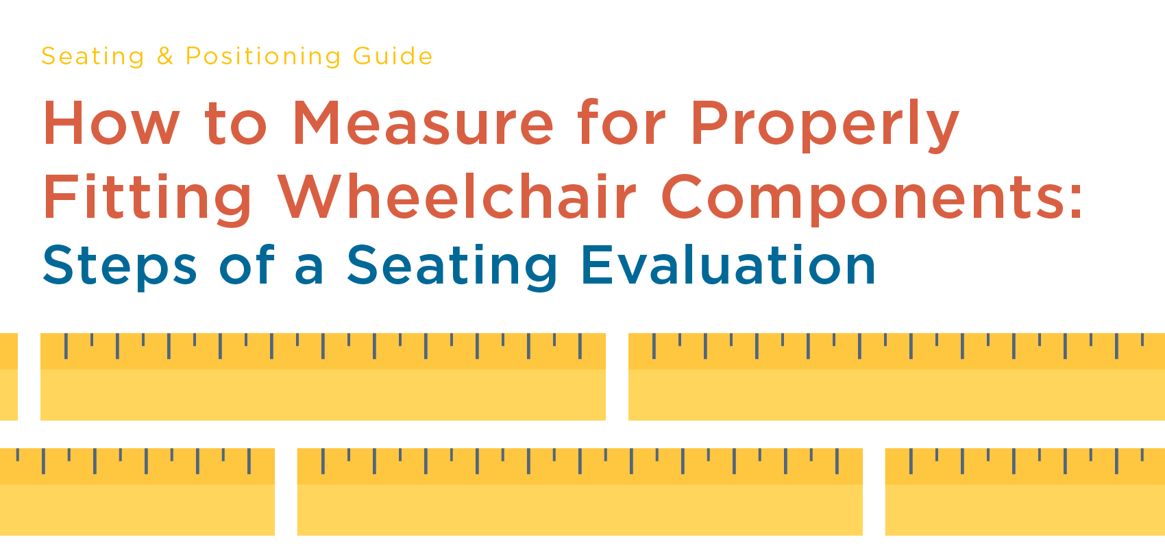 How To Measure For Properly Fitting Wheelchair Components: Steps Of A ...